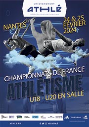 Championnats de France U18-U20 en Salle – 24 et 25 février 2024